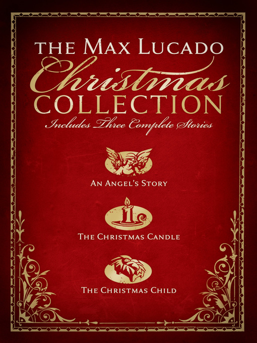 The Max Lucado Christmas Collection Bryan and College Station Public